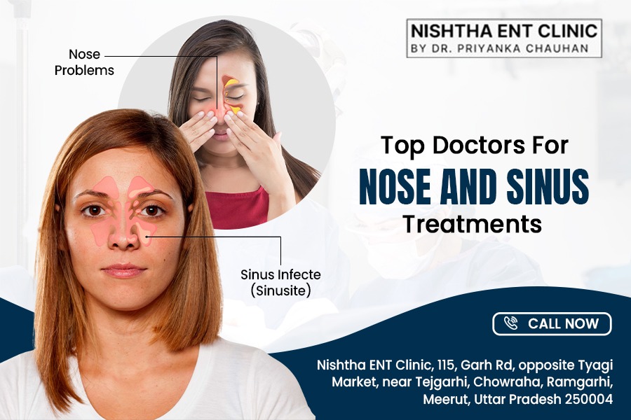 Doctors for Nose and Sinus Treatments