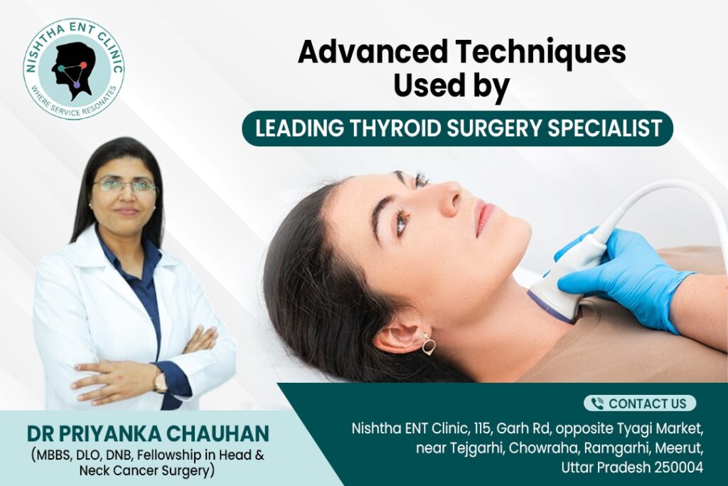 Thyroid Surgery Specialist and Recovery Care